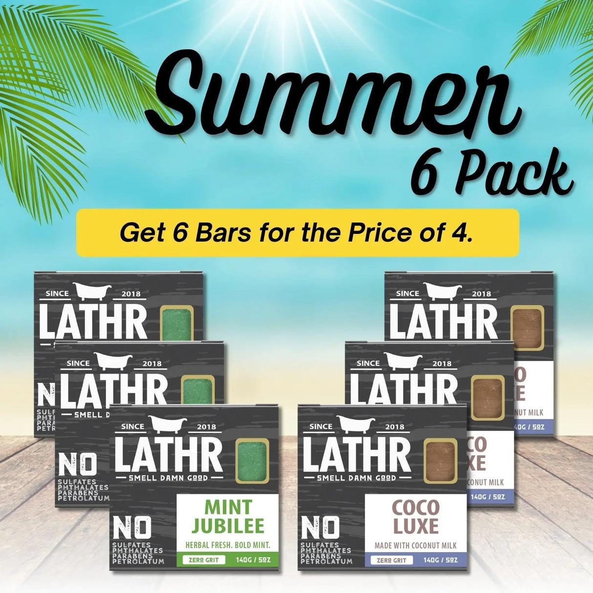 Summer 6 Pack LATHR Made In Canada