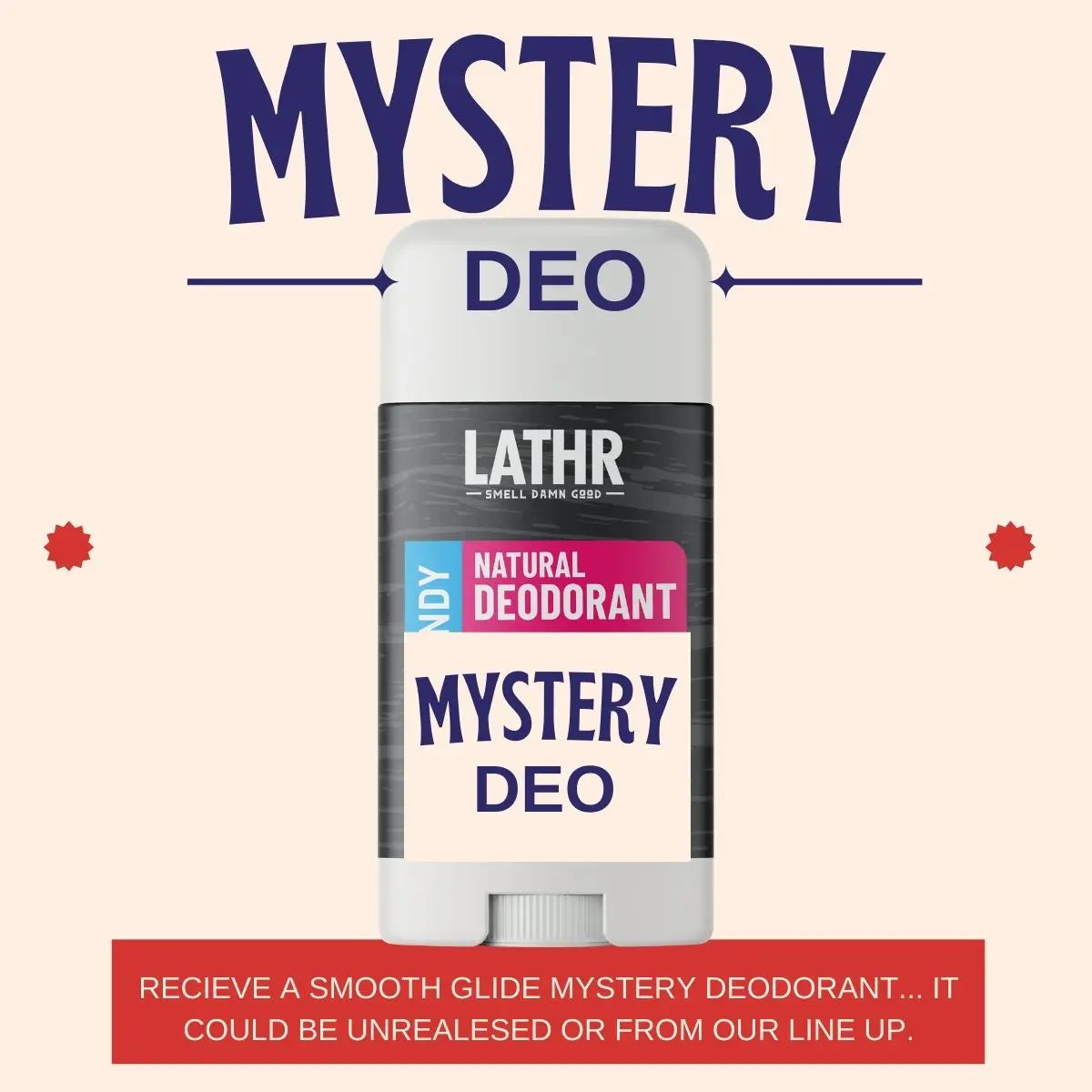 Natural Deodorant Mystery Scent LATHR Made In Canada