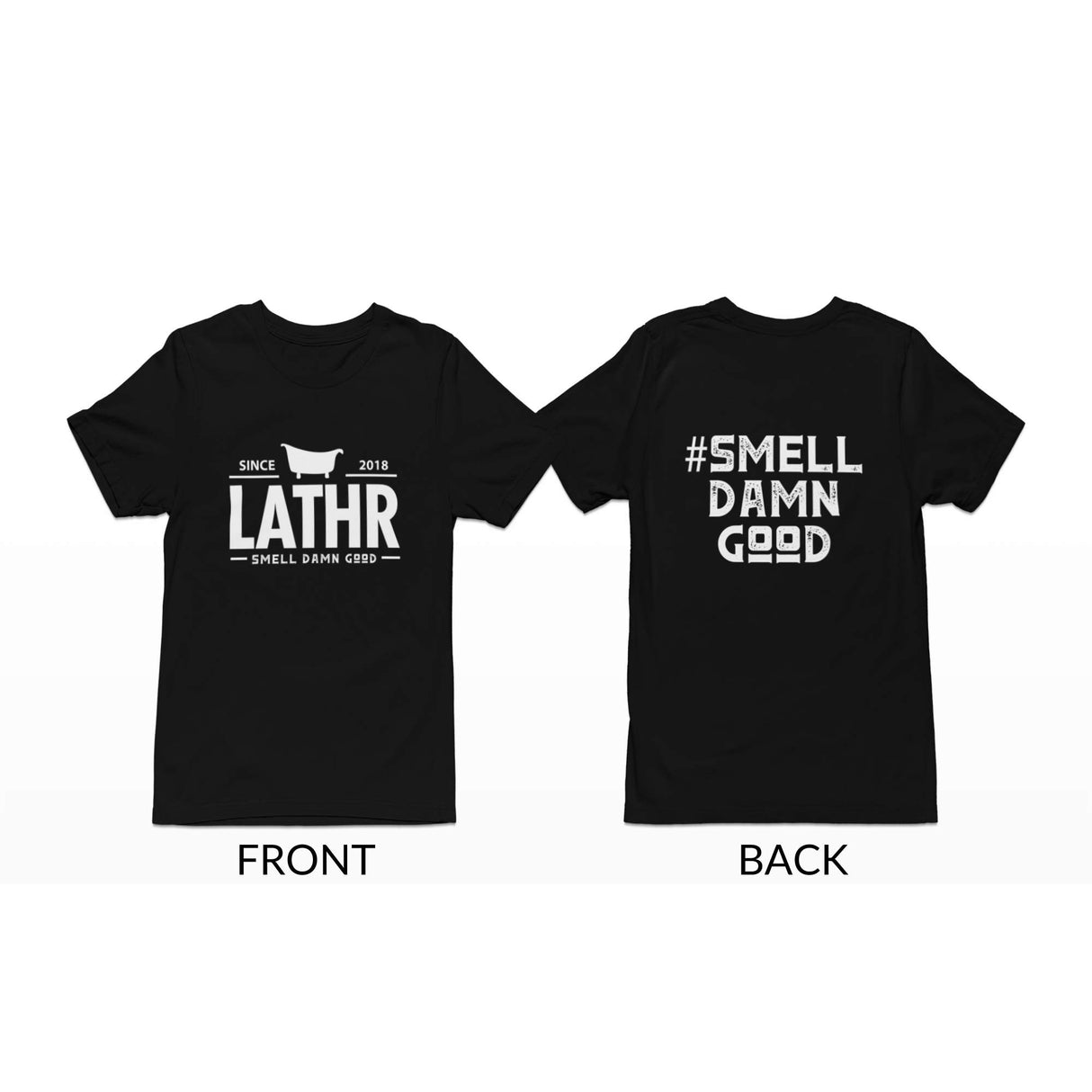 T-Shirt - Smell Damn Good