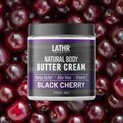 Body Butter Cream Black Cherry 8oz LATHR Made In Canada