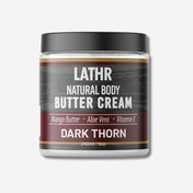 Body Butter Cream Dark Thorn LATHR Made In Canada