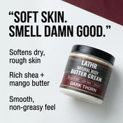 Body Butter Cream Dark Thorn LATHR Made In Canada