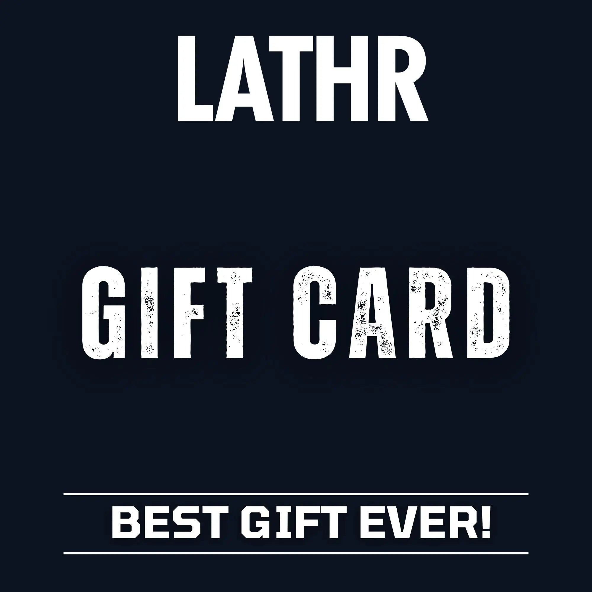 LATHR Gift Card LATHR Made In Canada